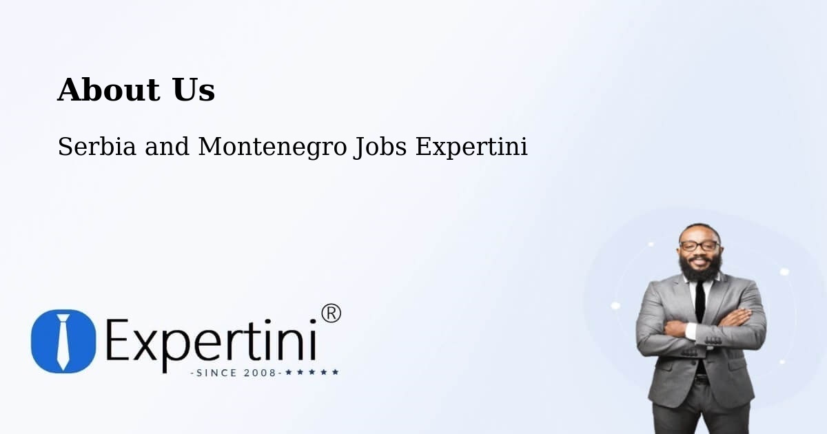 About Expertini Recruitment Platform  – Ancaster - Ancaster, Serbia and Montenegro Jobs Expertini