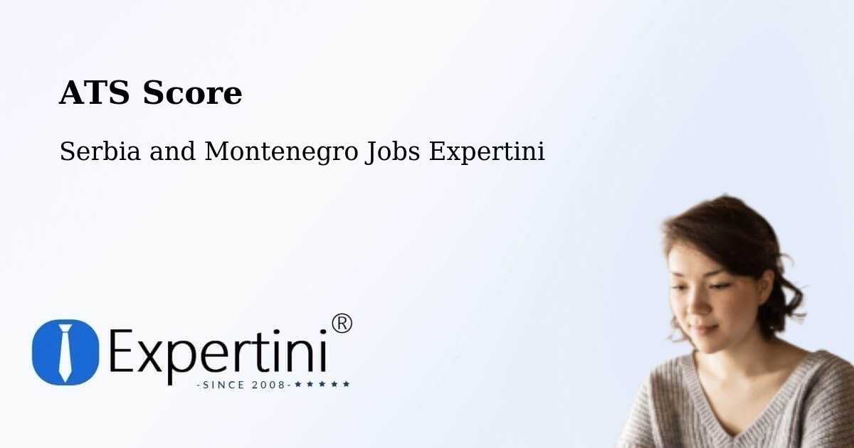 Resume ATS Score & Job Description Match Tool – Ancaster - Serbia and Montenegro Jobs Expertini