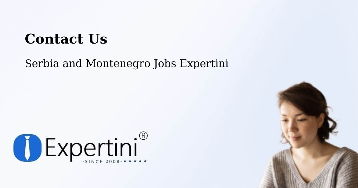 Contact Expertini – Ancaster - Serbia and Montenegro Jobs Expertini
