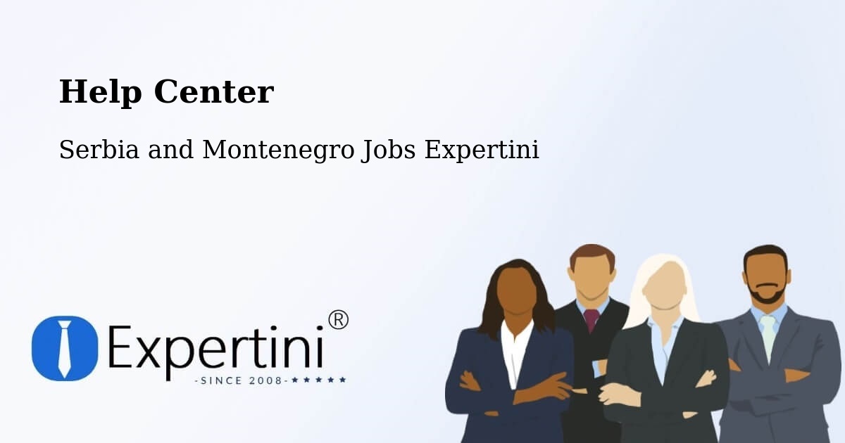 Help Center – Ancaster - Serbia and Montenegro Jobs Expertini